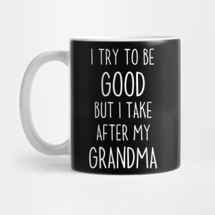 i try to be good Mug